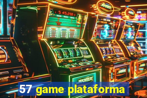 57 game plataforma